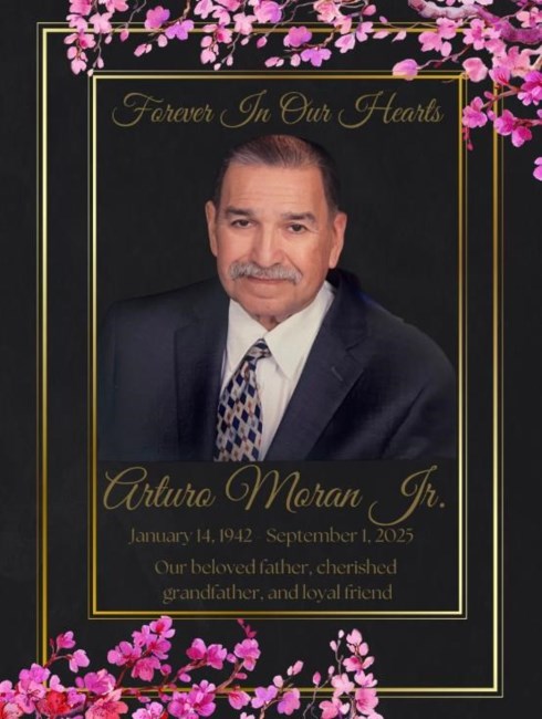Obituary of Arturo Moran Jr.