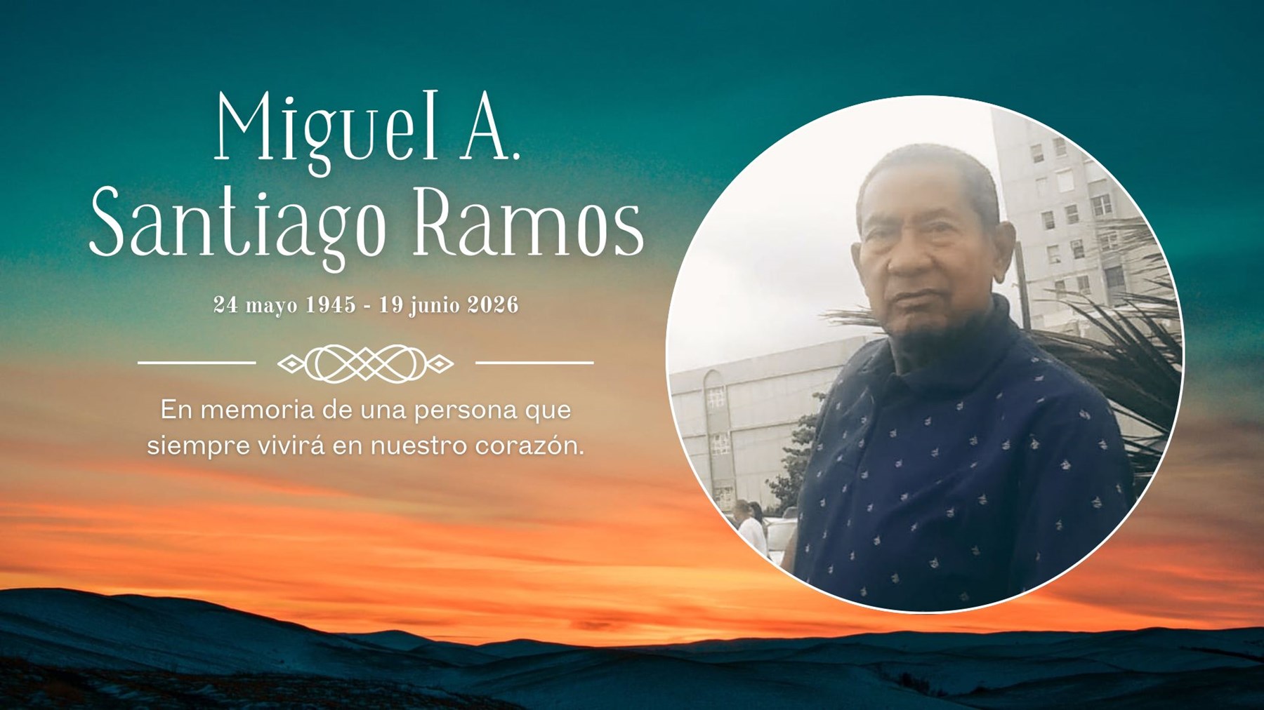 Obituario de Miguel Angel Santiago Ramos
