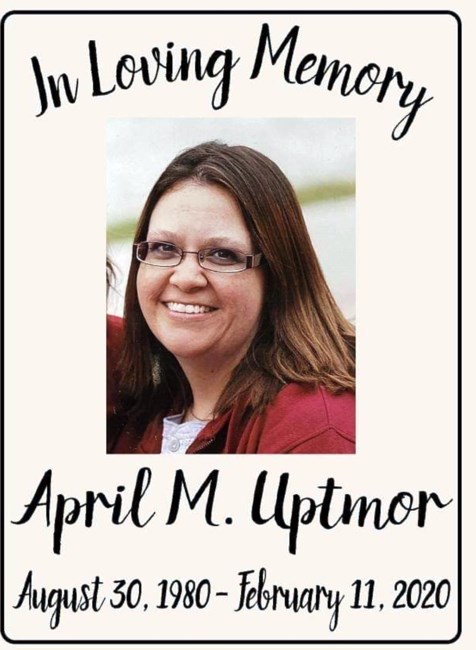 Obituary of April Michele Uptmor