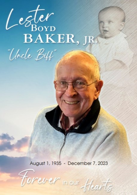 Obituary of Lester Boyd Baker, Jr. "Uncle Biff"