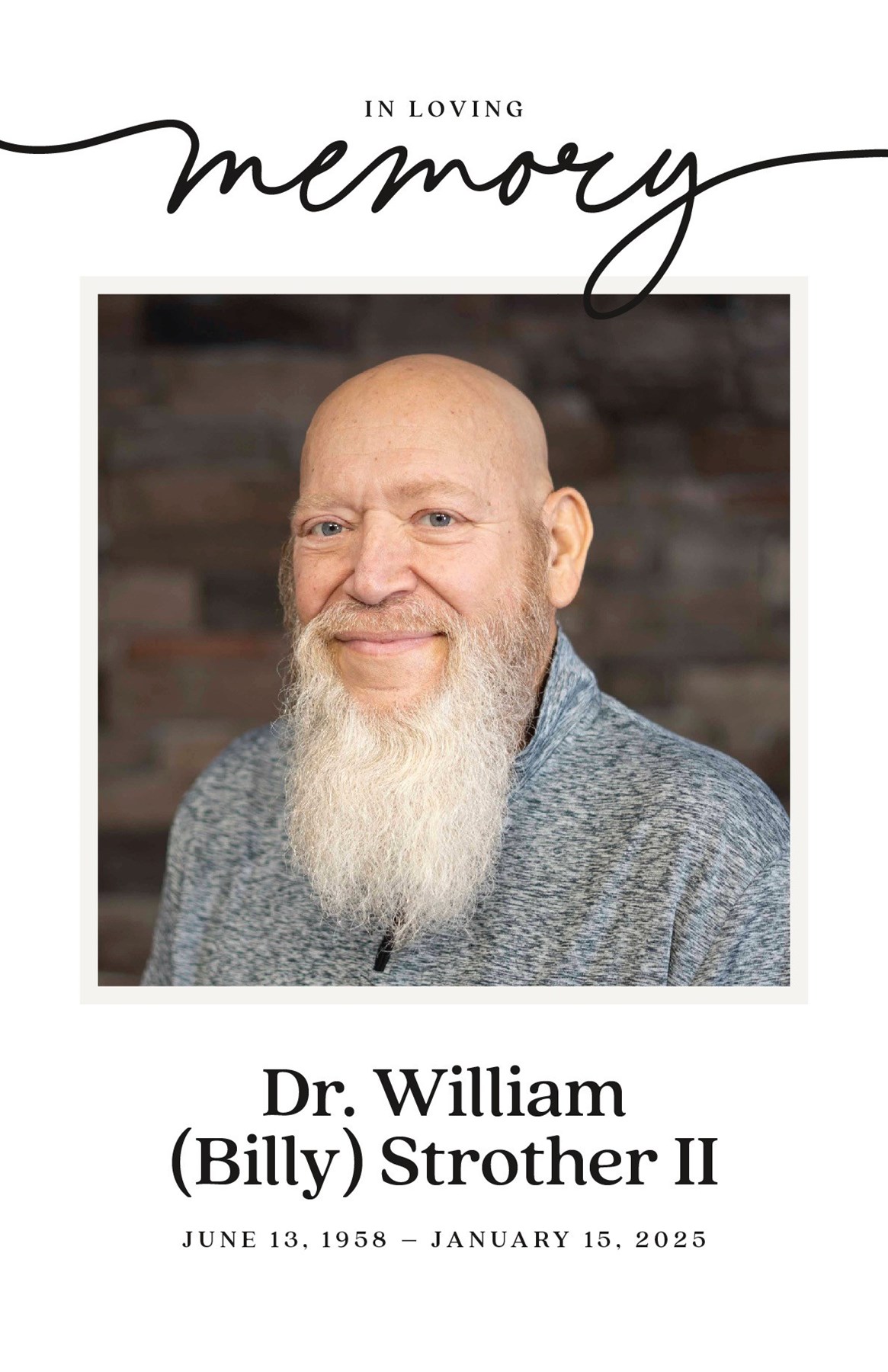 Obituary of Dr. William "Billy" Strother II